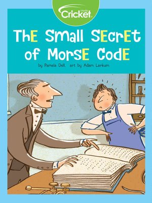 cover image of The Small Secret of Morse Code